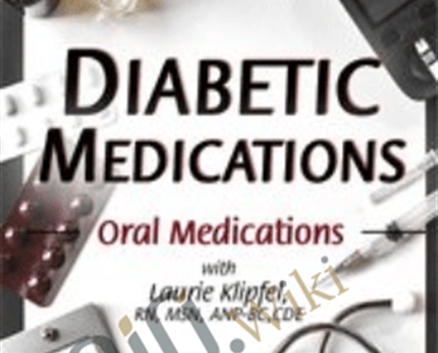 Diabetic Medications Part 1 - BoxSkill - Get all Courses