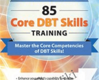 Dialectical Behavior Therapy 85 Core DBT Skills Training - BoxSkill - Get all Courses