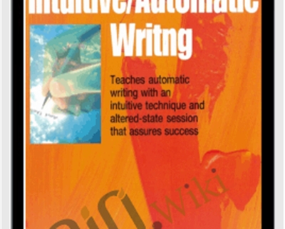 Dick Sutphen Intuitive Automatic Writing - BoxSkill net