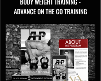 Purchuse Dr Joel - Body Weight Training - Advance On The Go Training course at here with price $59.99 $22.