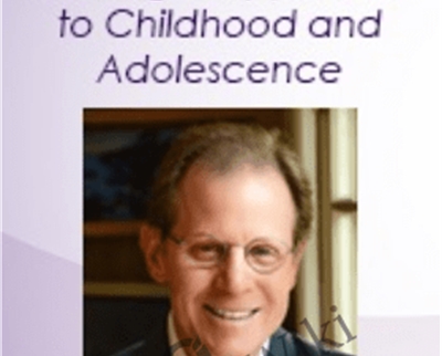 Dr Daniel Siegel on The Mindsight Approach for Children and Adolescence Integration Techniques for the Mind and the Developing Brain - BoxSkill
