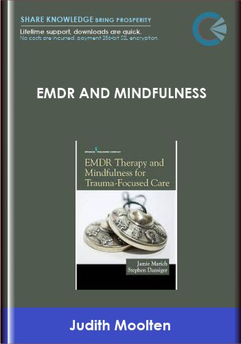 EMDR and Mindfulness - Judith Moolten
