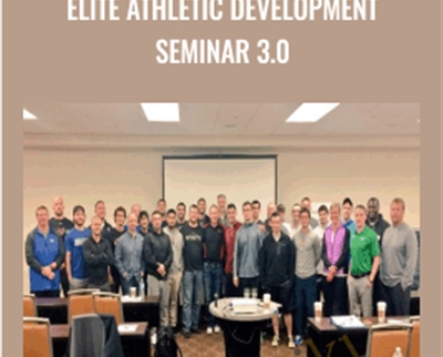 Elite Athletic Development Seminar 3 0 - BoxSkill net