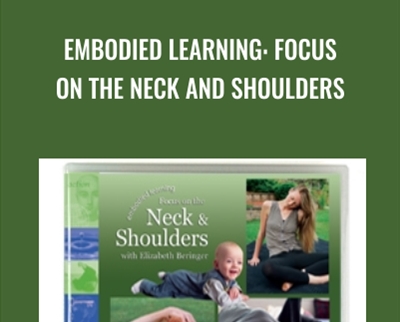 Embodied Learning Focus on the Neck and Shoulders1 - BoxSkill