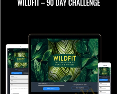 Eric Edmeads MindValley E28093 Wildfit E28093 90 Day Challenge - BoxSkill net