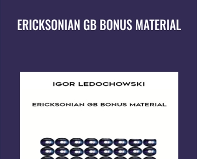 Ericksonian GB Bonus Material - BoxSkill - Get all Courses