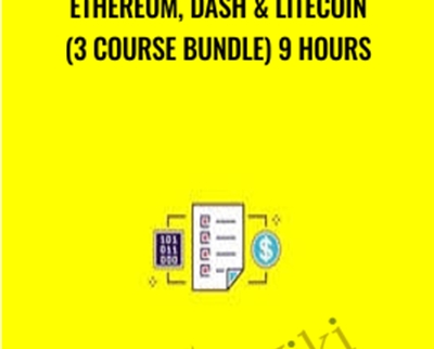 Ethereum2C Dash Litecoin 3 Course Bundle 9 Hours - BoxSkill