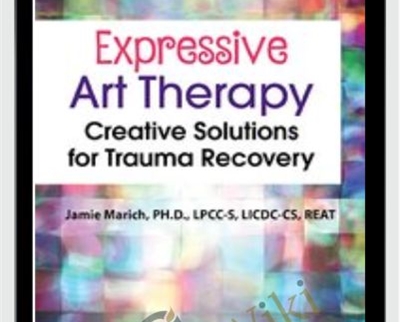 Expressive Art Therapy Creative Solutions for Trauma Recovery - BoxSkill - Get all Courses