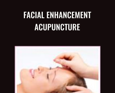 Facial Enhancement Acupuncture - BoxSkill - Get all Courses