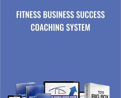 Fitness Business Success Coaching System Todd Durkin - BoxSkill net