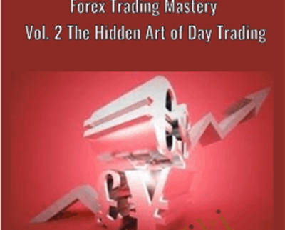 Forex Trading Mastery Vol 2 The Hidden Art of Day Trading - BoxSkill