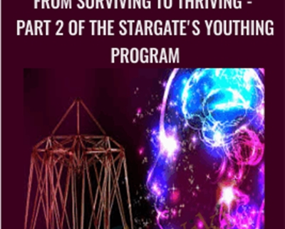 From Surviving to Thriving Part 2 of The Stargates Youthing Program - BoxSkill