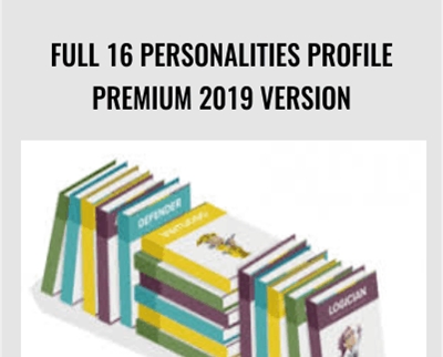 Full 16 Personalities Profile Premium 2019 version Anonymous - BoxSkill