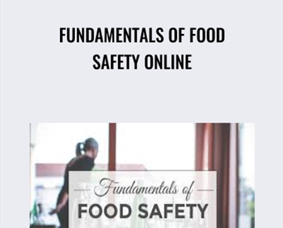 Fundamentals of Food Safety ONLINE - BoxSkill net