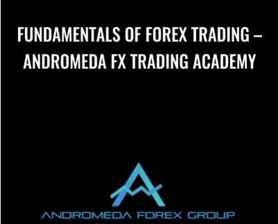 Fundamentals of Forex Trading E28093 Andromeda FX Trading Academy E28093 Ray Milano - BoxSkill