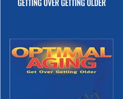 Getting Over Getting Older - BoxSkill net