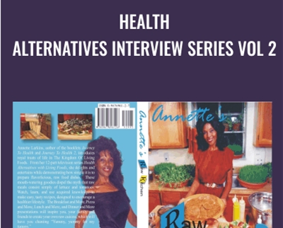 Health Alternatives Interview Series Vol 2 Annette Larkins - BoxSkill
