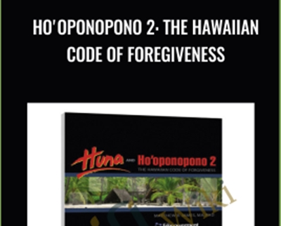 Hooponopono 2 The Hawaiian Code of Foregiveness - BoxSkill net