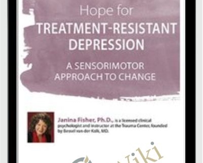 Hope for Treatment Resistant Depression A Sensorimotor Approach to Change - BoxSkill - Get all Courses