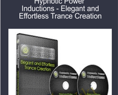 Hypnotic Power Inductions Elegant and Effortless Trance Creation - BoxSkill net