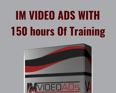 IM Video Ads With E28093 150 hours Of Training - BoxSkill net