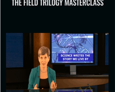 Iquim Lynne Mc Taggart The Field Trilogy Masterclass - BoxSkill net