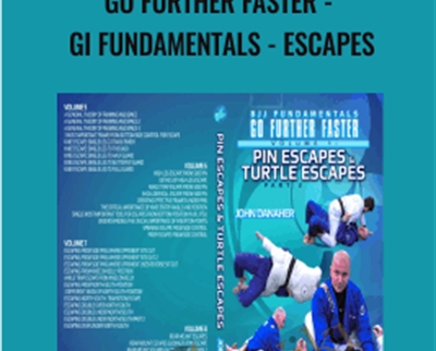 John Danaher Go Further Faster Gi Fundamentals Escapes - BoxSkill