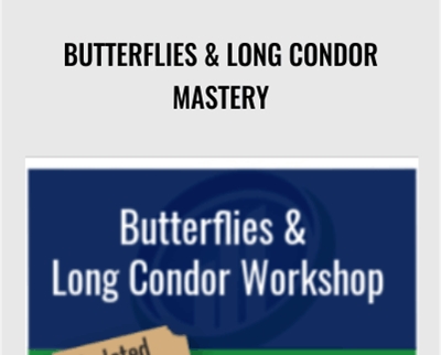 Larry Gaines Power Cycle Trading E28093 Butterflies Long Condor Mastery - BoxSkill