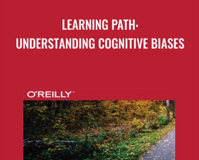 Learning Path Understanding Cognitive Biases - BoxSkill net