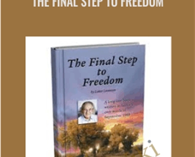Purchuse Lester Levenson - The Final Step to Freedom course at here with price $20 $11.