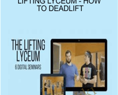 Lifting Lyceum How to Deadlift - BoxSkill