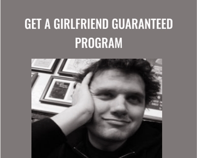 Mark Manson E28093 Get A Girlfriend Guaranteed Program - BoxSkill net