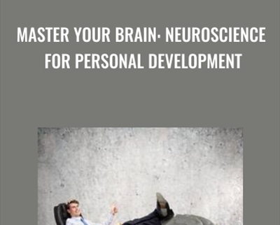 Master Your Brain Neuroscience For Personal Development - BoxSkill net