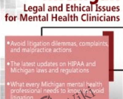 Michigan Legal and Ethical Issues for Mental Health Clinicians - BoxSkill net