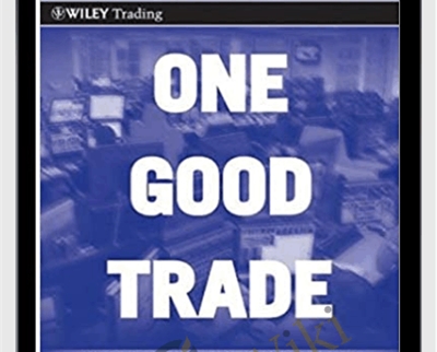 Mike Bellafiore E28093 One Good Trade Inside The Highly Competitive World Of Proprietary Trading - BoxSkill