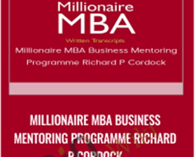 Millionaire MBA Business Mentoring Programme Richard P Cordock - BoxSkill net