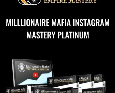 Milllionaire-Mafia-Instagram-Mastery-Platinum Milllionaire Mafia Instagram Mastery Platinum - Millionaire Mafia