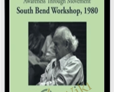 Moshe Feldenkrais South Bend Workshop DVD Set 1980 - BoxSkill net