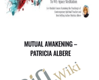 Mutual Awakening E28093 Patricia Albere - BoxSkill