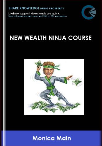 New Wealth Ninja Course - Monica Main