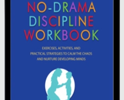 No Drama Discipline Workbook - BoxSkill net
