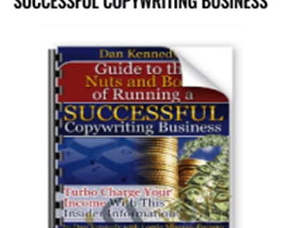 Nuts Bolts of Running A Successful Copywriting Business E28093 Dan Kennedy - BoxSkill net