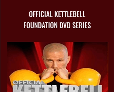 Official Kettlebell Foundation DVD Series Scott Sonnon - BoxSkill