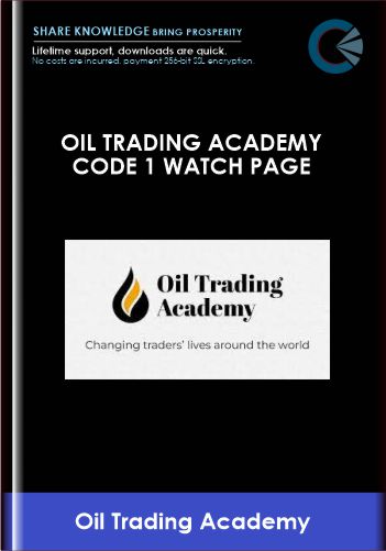Oil Trading Academy Code 1 Watch Page - Oil Trading Academy