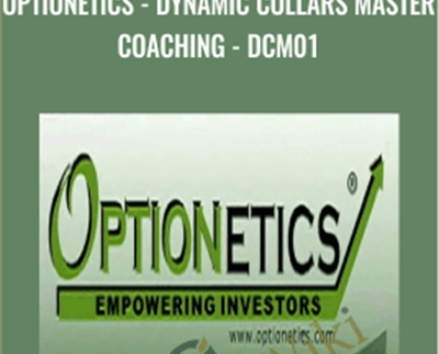 Optionetics Dynamic Collars Master Coaching Nick Gazzolo DCM01 - BoxSkill