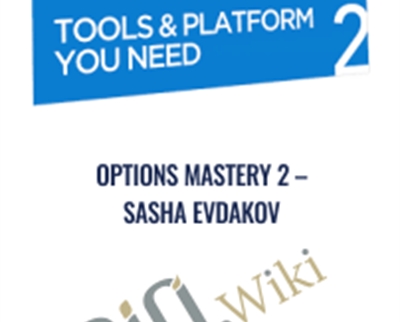 Options mastery 2 E28093 Sasha Evdakov - BoxSkill net