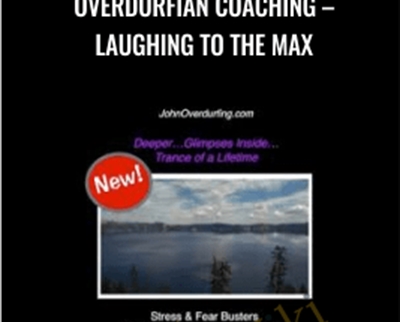 Overdurfian Coaching E28093 Laughing to the Max E28093 John Overdurf - BoxSkill net