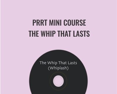 PRRT Mini Course E28093 The Whip That Lasts John Iams - BoxSkill - Get all Courses