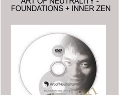 Paul Wong Art of Neutrality Foundations Inner Zen - BoxSkill