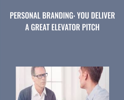 Personal Branding You Deliver a Great Elevator Pitch - BoxSkill net